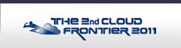 The 2nd CLOUD FRONTIER2011